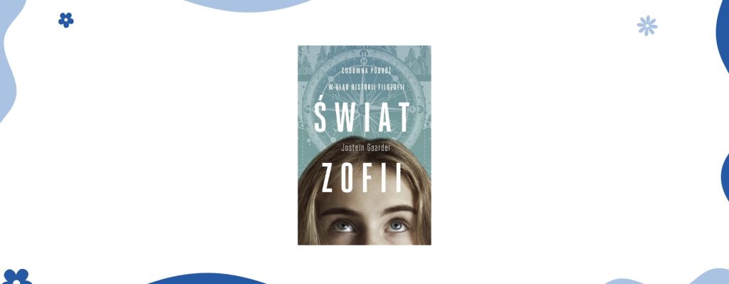 Świat Zofii Joestin Gardner. Najważniejsze książki w moim życiu.